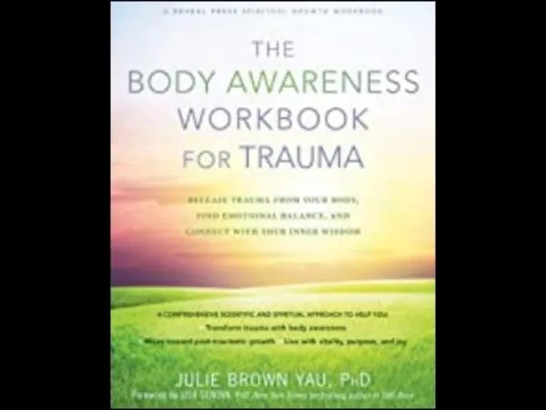 Body Awareness Workbook for Trauma New Harbinger Publications Anal